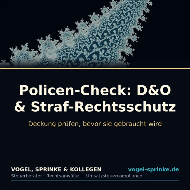 Policen-Check: D&O & Straf-Rechtsschutz